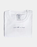 STILL WE MET / TEE