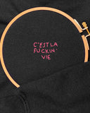 C'EST LA FUCKIN VIE / FELPA