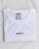ALWAYS / READY TO SHIP