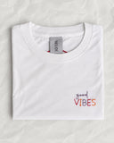 GOOD VIBES / READY TO SHIP