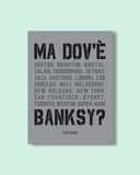 MA DOV'É BANKSY / L'IPPOCAMPO