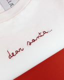 DEAR SANTA / TEE