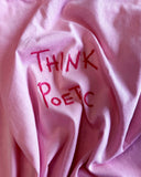 THINK POETIC / TEE